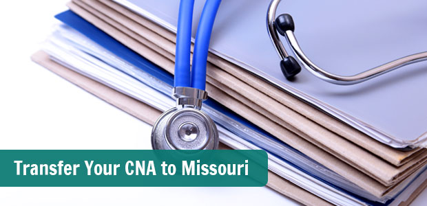 transfer your CNA to Missouri